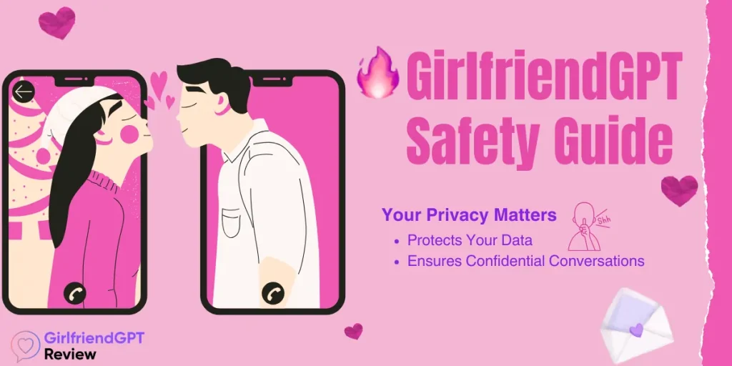 GirlfriendGPT Privacy Safety Guide
